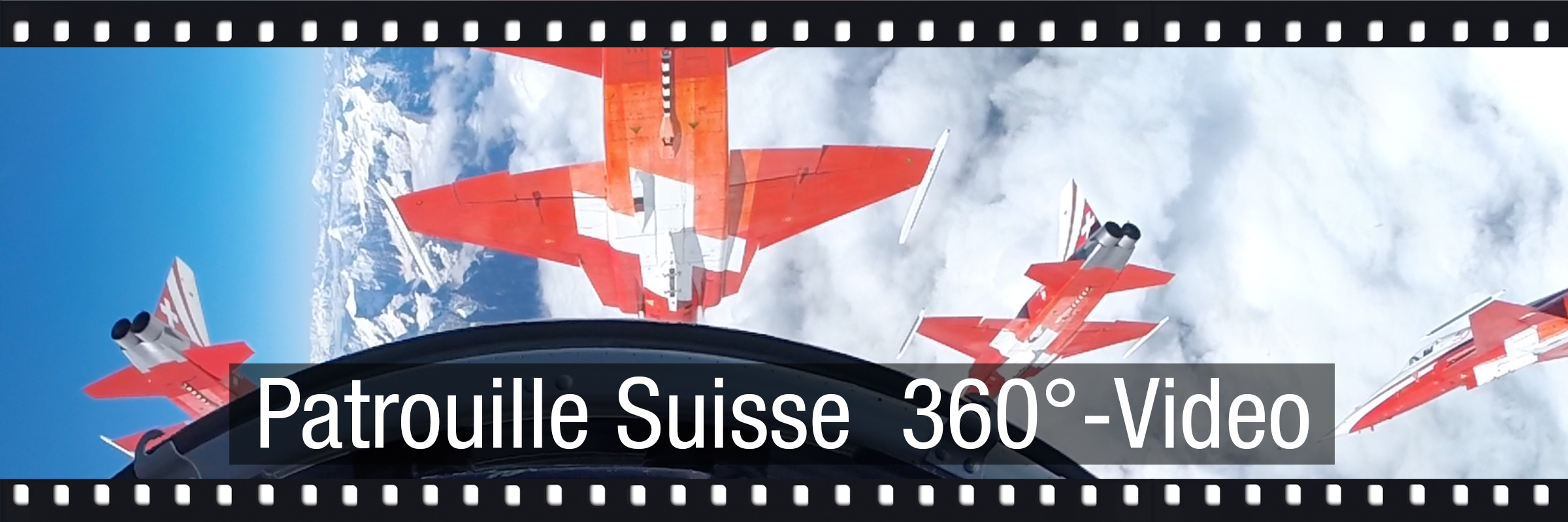 Swiss Air Force Patrouille Suisse 360-Video